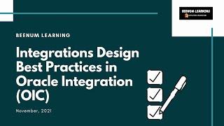 How to design Integrations, best practices in Oracle Integration (OIC)