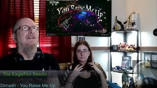 Gen X Dad and Gen Z Daughter React to You Raise Me Up by Dimash - Amazing Voice