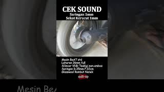 Cek Sound Saringan 1mm pakai skat kerucut 1mm #ceksound #knalpotbalap #knalpotbacot