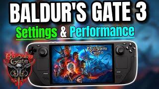 BALDUR'S GATE 3  | Best Graphics Settings & Performance Test On Steam Deck