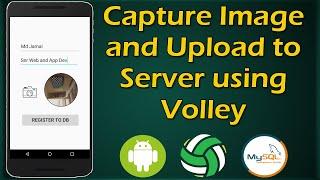 Android file upload  |  Capture Image and Upload to Server in Android using Volley