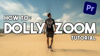 How to : Dolly Zoom Effect - Premiere Pro