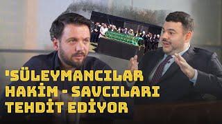 Süleymancılar, FETÖ ve Kurişii’lik sistemi: Yargı ve bürokrasi tehdit mi ediliyor?