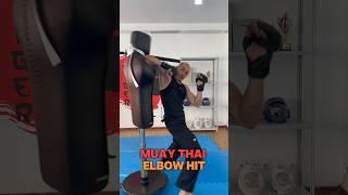 MUAY THAI ELBOW HIT #muaythai #boxing #mma