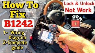 B1242 wireless door lock tuner circuit ||  Toyota lock unlock problem solve with complete guide