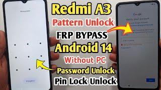 Redmi A3 Password , Pattern Unlock 2024 | Xiaomi Redmi A3 Frp Bypass Android 14 Without PC Share ME