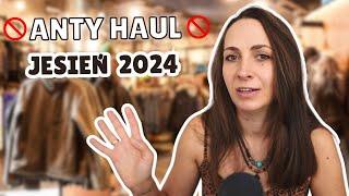 ANTY-HAUL | Nie marnuj PIENIĘDZY na te "must-have" JESIENI 2024!