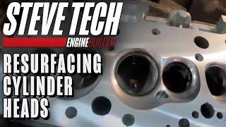 Resurfacing Cylinder Heads