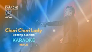 KARAOKE - CHERI CHERI LADY (MALE) | Modern Talking