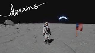 Dreams - Moon Landing Neil Armstrong 1969 | PlayStation 4
