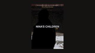 «Нинины дети» (2023), режиссер Эдуард Геворкян | Трейлер