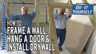 Framing, Hanging a Door and Drywall - Do It Yourself