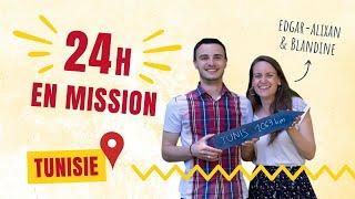 Blandine et Edgar-Alixan - 24h en mission en Tunisie