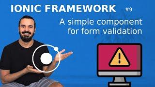 Ionic Tutorial #9 - Error message component for form validation