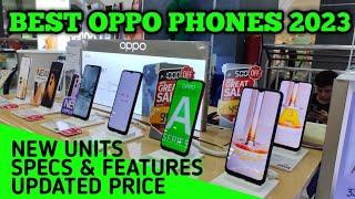 Best OPPO PHONES 2023 / New units Specs & Features