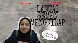 Cara Bikin Lantai Semen Mengkilap! #lantaisemenmengkilap