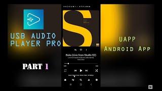 USB AUDIO PLAYER PRO (UAPP) Android App Overview - PART 1    |   Super high quality audio!!!