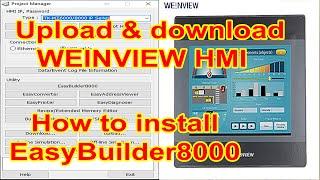 EasyBuilder8000: Install, Upload and Downoad program TK6070iP HMI - P2 | HMI Weinview dòng TK.