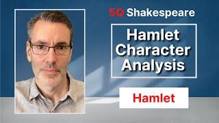 Hamlet Character Analysis IN-DEPTH 1