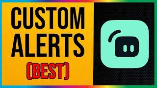 How to Put Custom Alerts on Streamlabs OBS 2024 (Easy Guide)