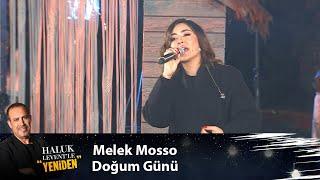 Melek Mosso - DOĞUM GÜNÜ