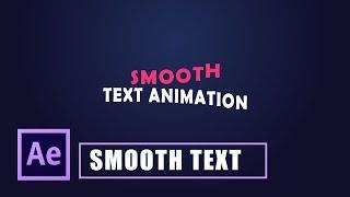 Smooth and Minimal Text Animation in After Effects-No Third Party Plugin