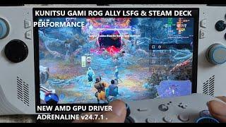 Kunitsu Gami On Steam Deck Steam OS & Rog Ally LSFG 2.2 Windows + AMD GPU Driver Adrenaline v24.7.1