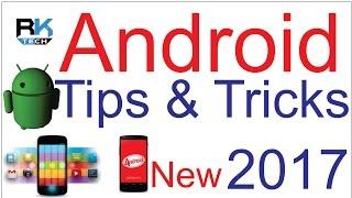 Top Awesome Android Tips & Tricks || 2017