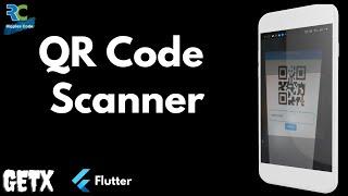 QR Code Scanner in Flutter using GetX || Flutter || GetX