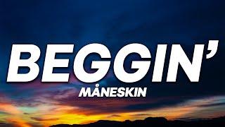 Beggin - Måneskin [ Lyrics ] - Pop Music Selection