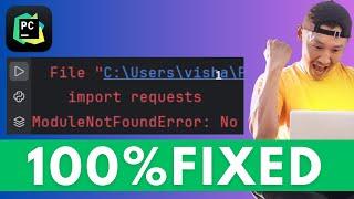 Fix Module Not Found Error in PyCharm (ModuleNotFound Error) [2024]