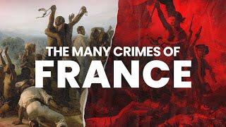 France: The Most Evil Empire To Ever Exist