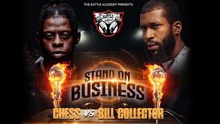 CHESS VS BILL COLLECTOR (FULL BATTLE) "STAND ON BUSINESS"