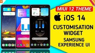 BEST CUSTOMISATION iOS 14 WIDGET THEMES | SAMSUNG EXPERIENCE UI | MIUI 12 THEME FOR XIAOMI DEVICES