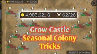 GrowCastle | Seasonal Colony Tricks