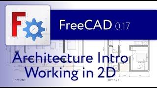 FreeCAD Architecture Intro - 01