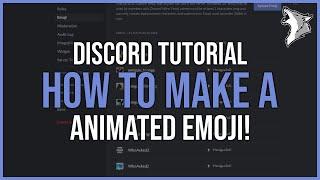 Discord: How to make a animated emoji using photoshop.