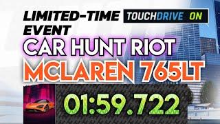 Asphalt UNITE - MCLAREN 765LT | Car Hunt Riot | Touchdrive | Peoples Square Dash