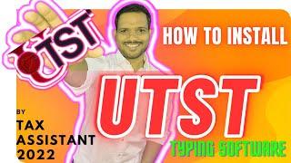 How to Install UTST? | Universal Typing Skill Test | MPSC Typing Skill Test | Typing Software