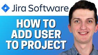 How To Add User To Project In Jira