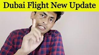 Dubai Flight New Update