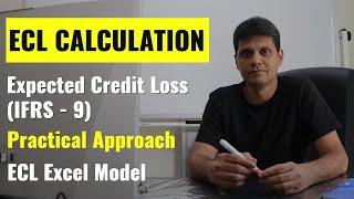 ECL Calculation Simplified / Practical Approach / IFRS 9