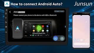 Junsun Car Radio how to connect Android Auto？Here for solution!