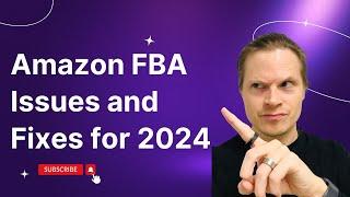Troubleshooting Amazon FBA: Common Issues Every Seller Faces & How to Fix Them