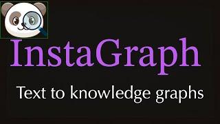 Instagraph - Create Knowledge Graph from Text Prompts