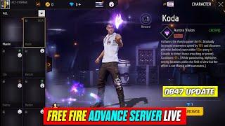 FREE FIRE OB47 ADVANCE SERVER LIVE | OB47 UPDATE | FREE FIRE NEW UPDATE | ADVANCE SERVER LIVE