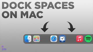 How To Add Spaces To Your Dock On Mac (Free, Easy)