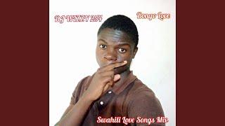 Swahili Love Songs Mix (Bongo Love)