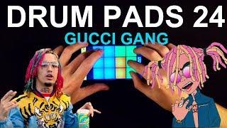 Lil Pump - Gucci Gang But I played it on Drum Pads 24 (Custom Preset Cover)