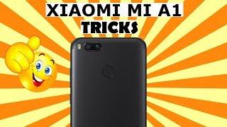 Top 10+ Tips & Tricks with Xiaomi Mi A1(Best Hidden Features )